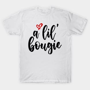 A Lil Bougie T-Shirt